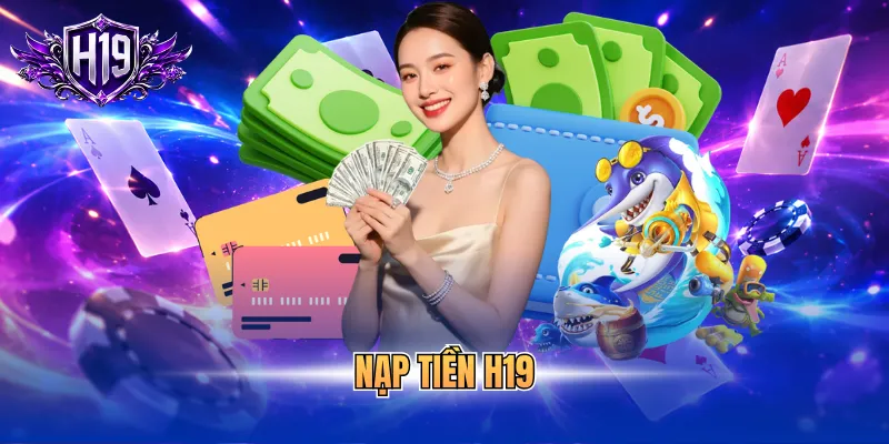 Nạp tiền H19