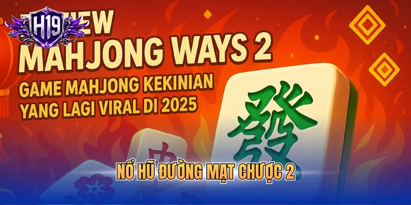 Nổ hũ đường mạt chược 2